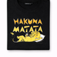 Hakuna Matata Printed T-Shirt for Everyday Comfort and Style